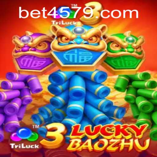 Exploring 3LuckyBaozhu: A Captivating Gaming Experience on 4579.COM