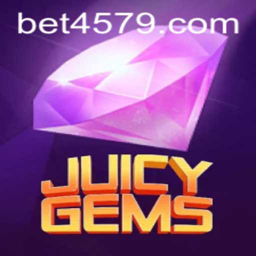 Exploring the Enchanting World of JuicyGems through 4579.COM